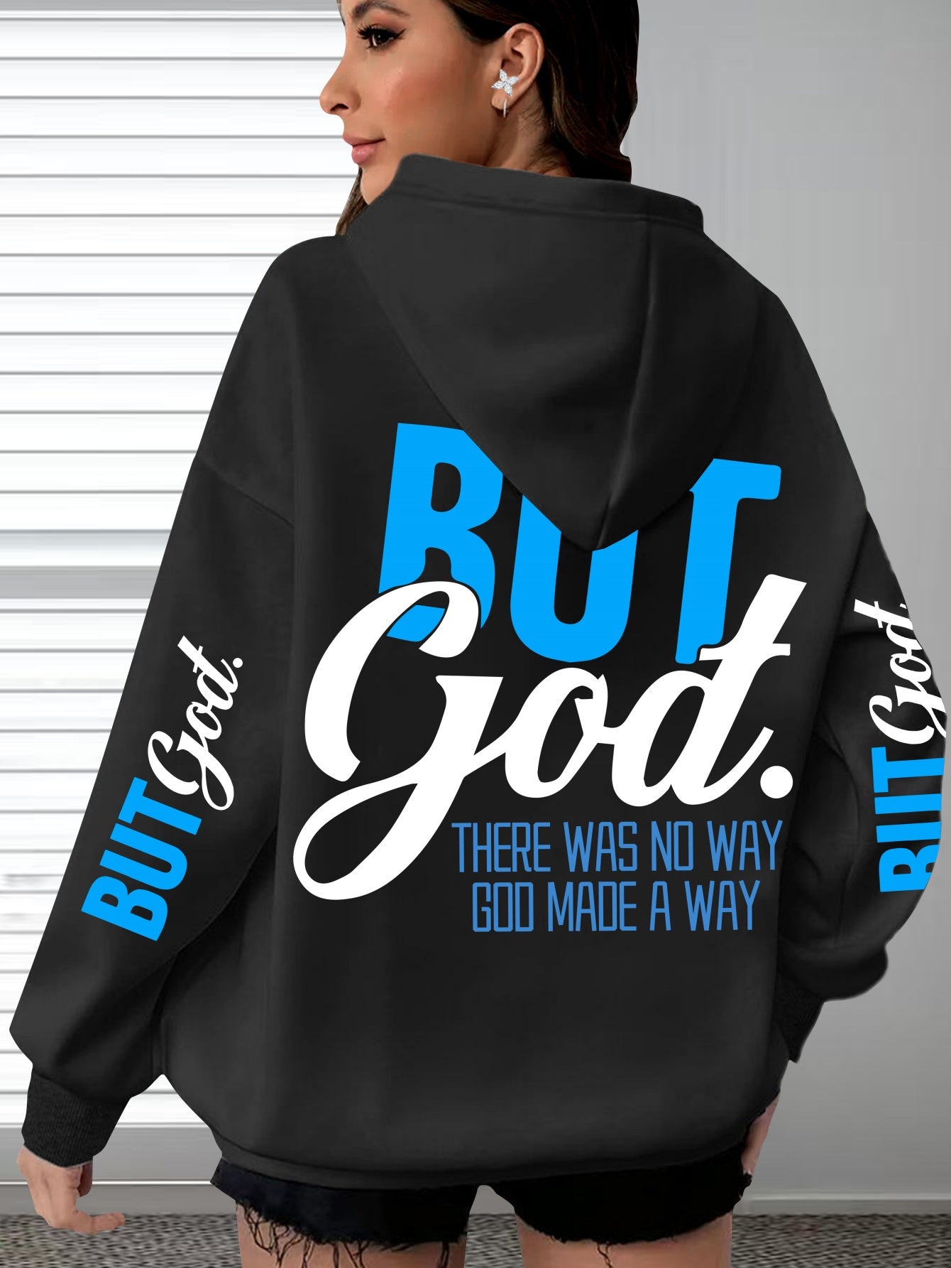 In His Divine Power But God Hooded Sweatshirt Everyday
