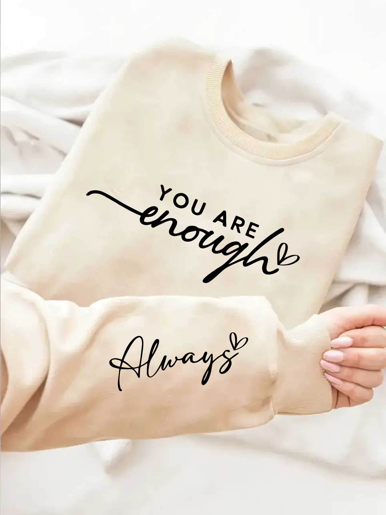 You Are Enough Graphic Print Sweatshirt Casual Pullover
