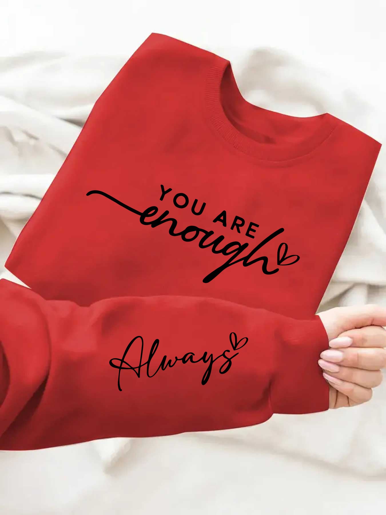 You Are Enough Graphic Print Sweatshirt Casual Pullover