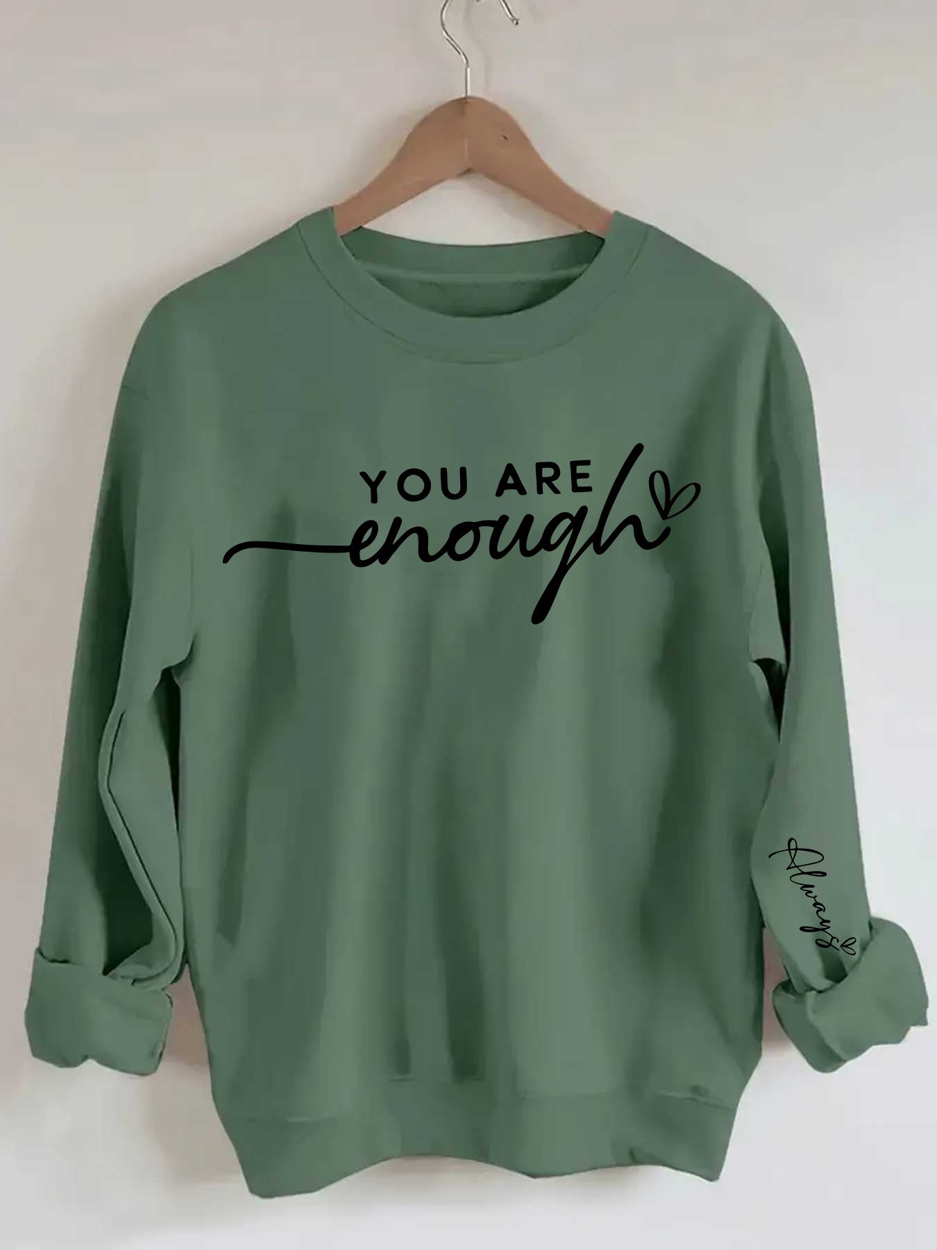 You Are Enough Graphic Print Sweatshirt Casual Pullover