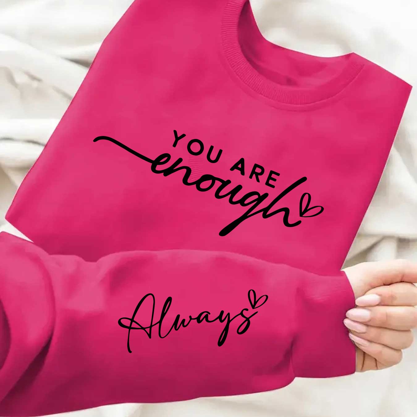 You Are Enough Graphic Print Sweatshirt Casual Pullover
