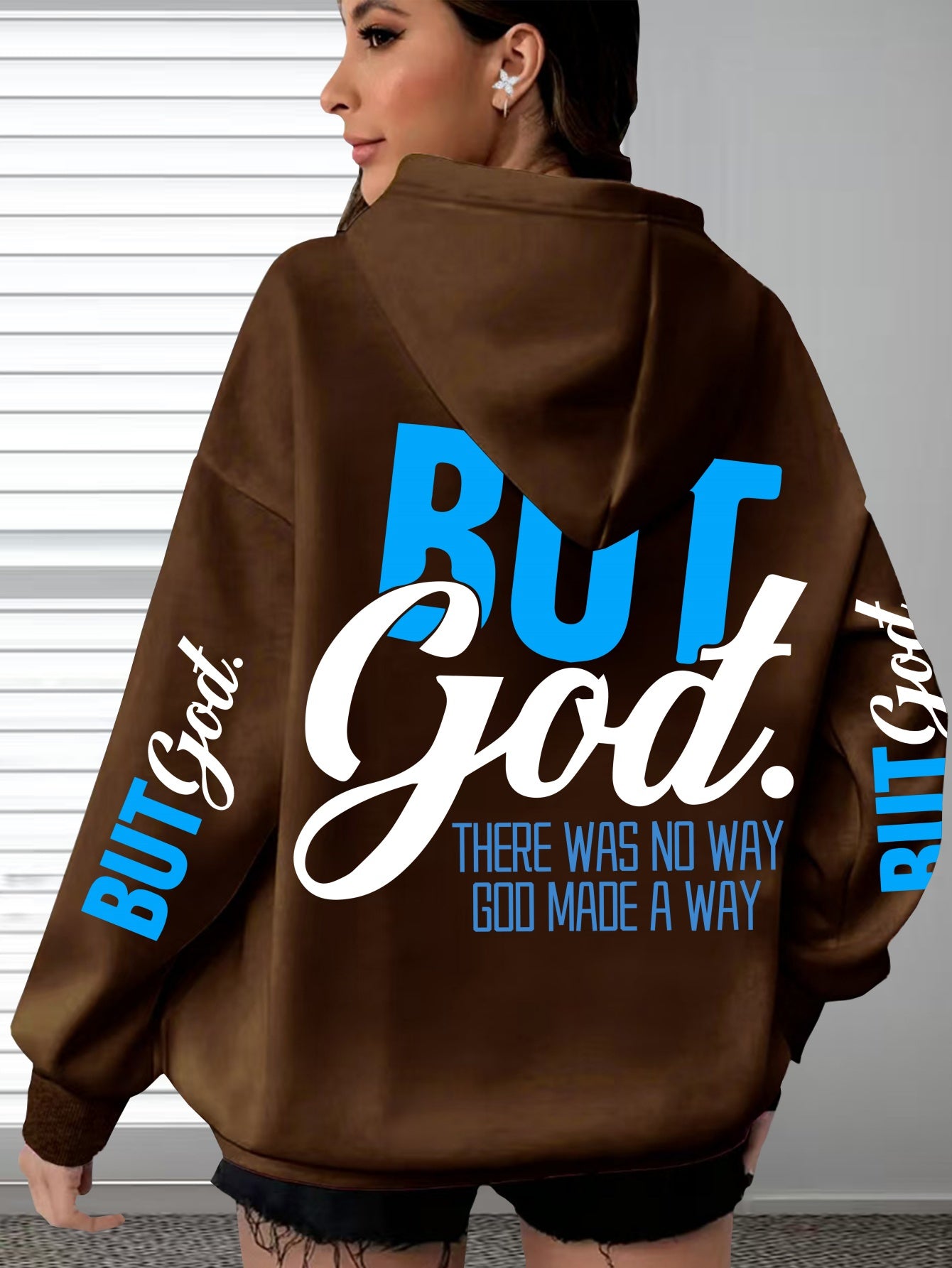 In His Divine Power But God Hooded Sweatshirt Everyday