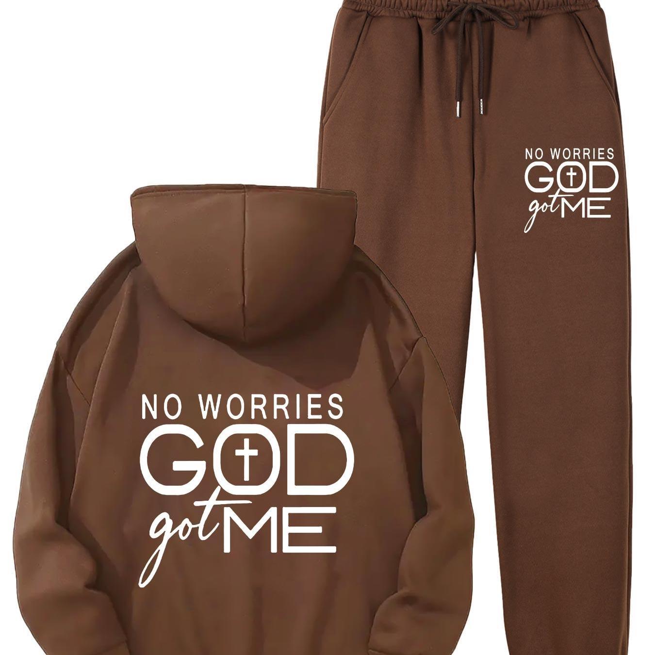 In His Divine Power No Worries God Got Me Hoodie Set