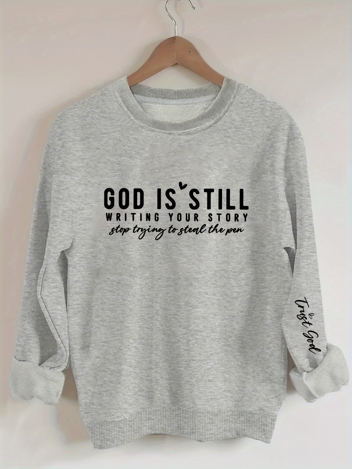 In His Divine Power Letter Print Pullover Sweatshirt Women