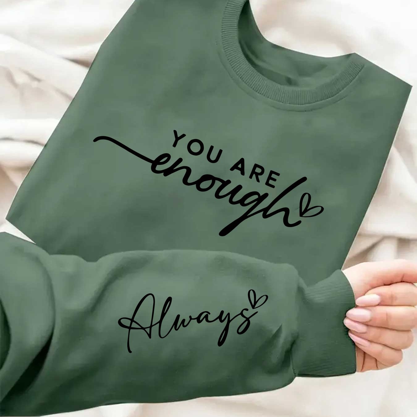 You Are Enough Graphic Print Sweatshirt Casual Pullover