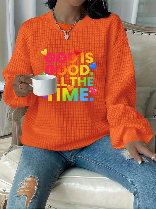 Inspirational Waffle Sweatshirt God Is Good All The Time