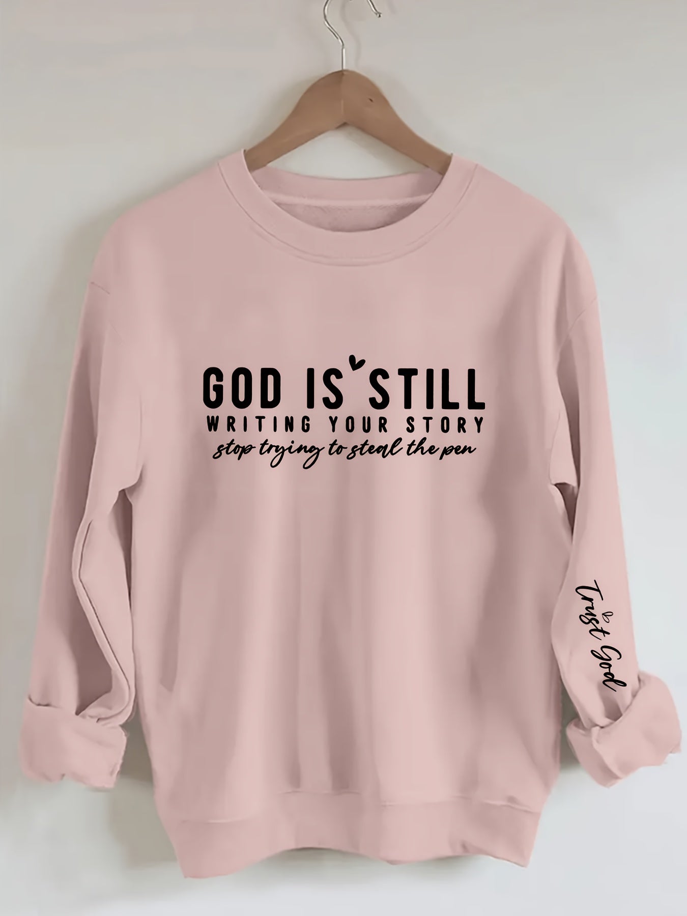 In His Divine Power Letter Print Pullover Sweatshirt Women