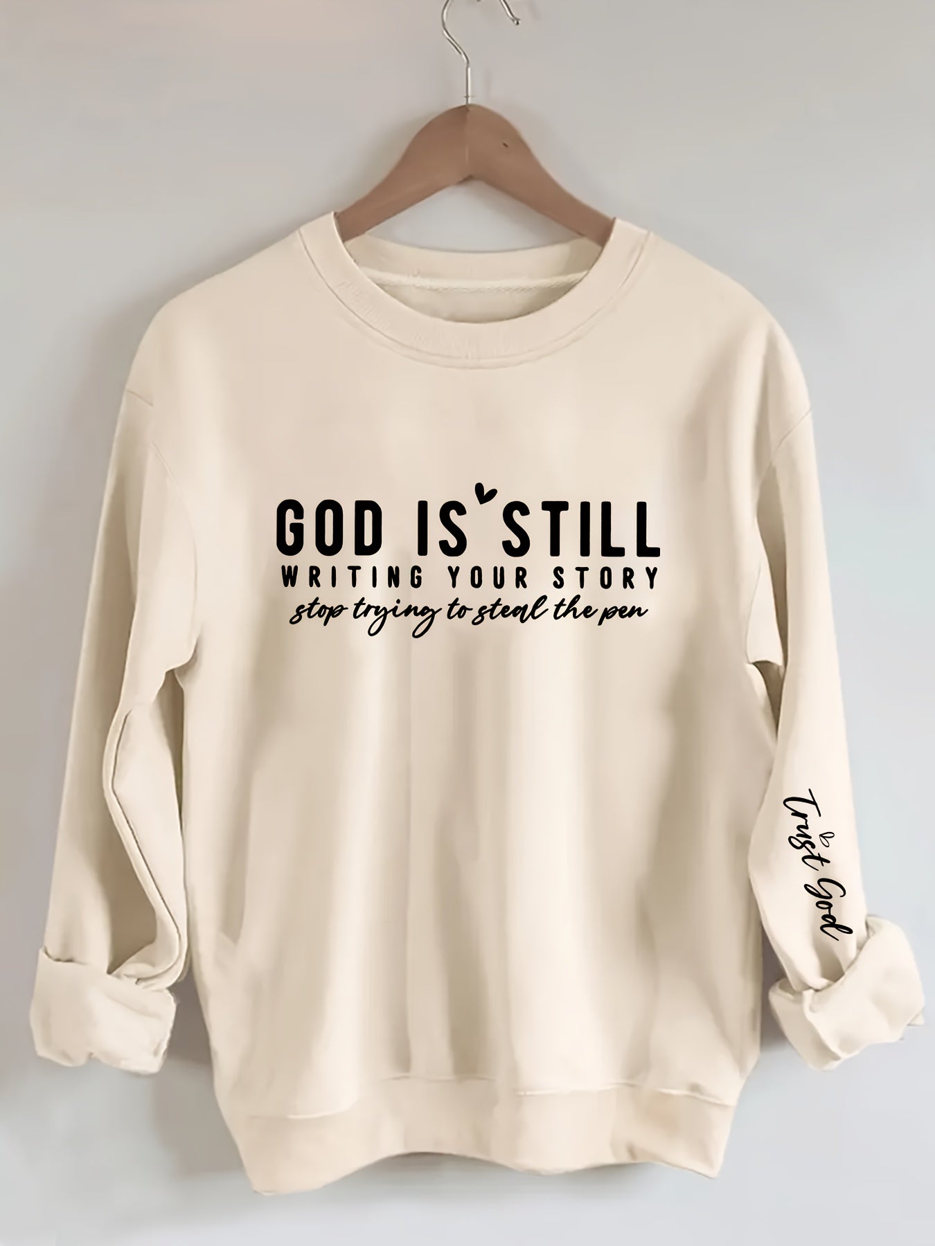 In His Divine Power Letter Print Pullover Sweatshirt Women