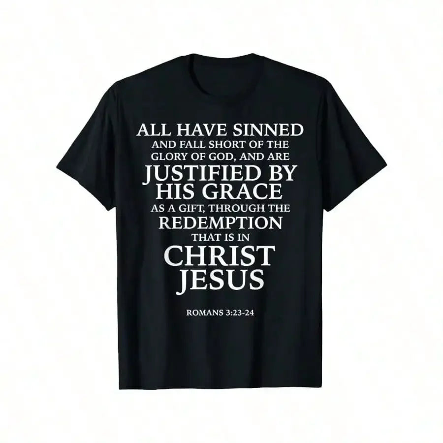 All Have Sinned Bible Verse Romans 3 23 24 Scripture T Shirt Cotton Casual Everyday Tee