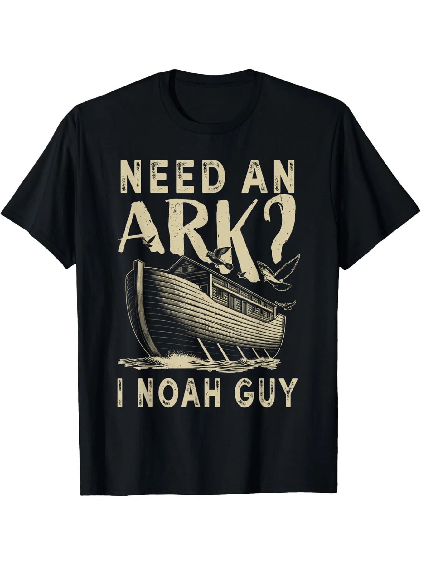 Need An Ark I Noah Guy Funny Christian Bible T Shirt Round Neck Short Sleeve Regular Fit Cotton