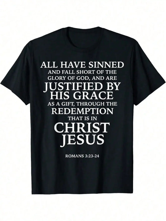 All Have Sinned Bible Verse Romans 3 23 24 Scripture T Shirt Cotton Casual Everyday Tee