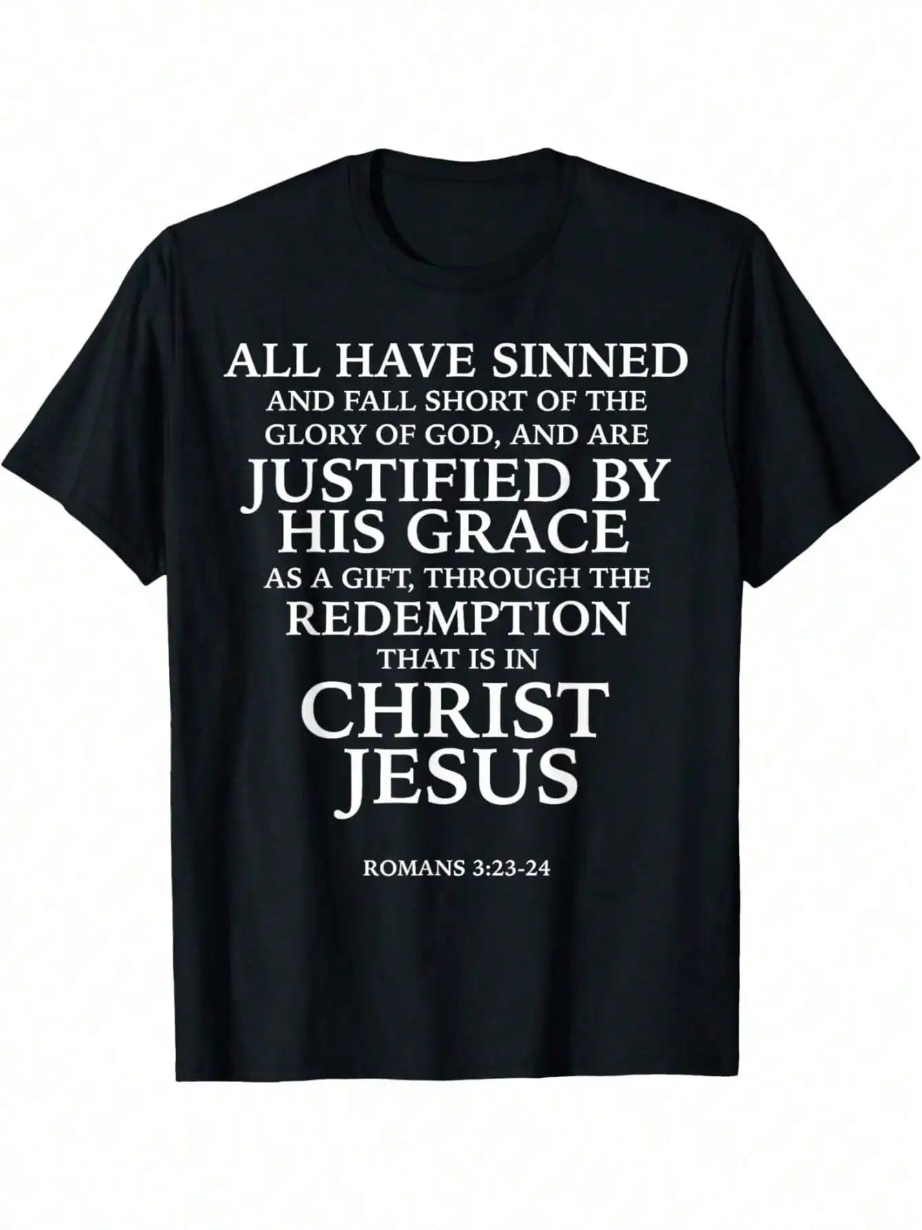 All Have Sinned Bible Verse Romans 3 23 24 Scripture T Shirt Cotton Casual Everyday Tee