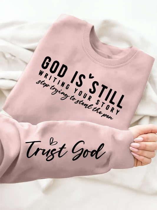 In His Divine Power Letter Print Pullover Sweatshirt Women